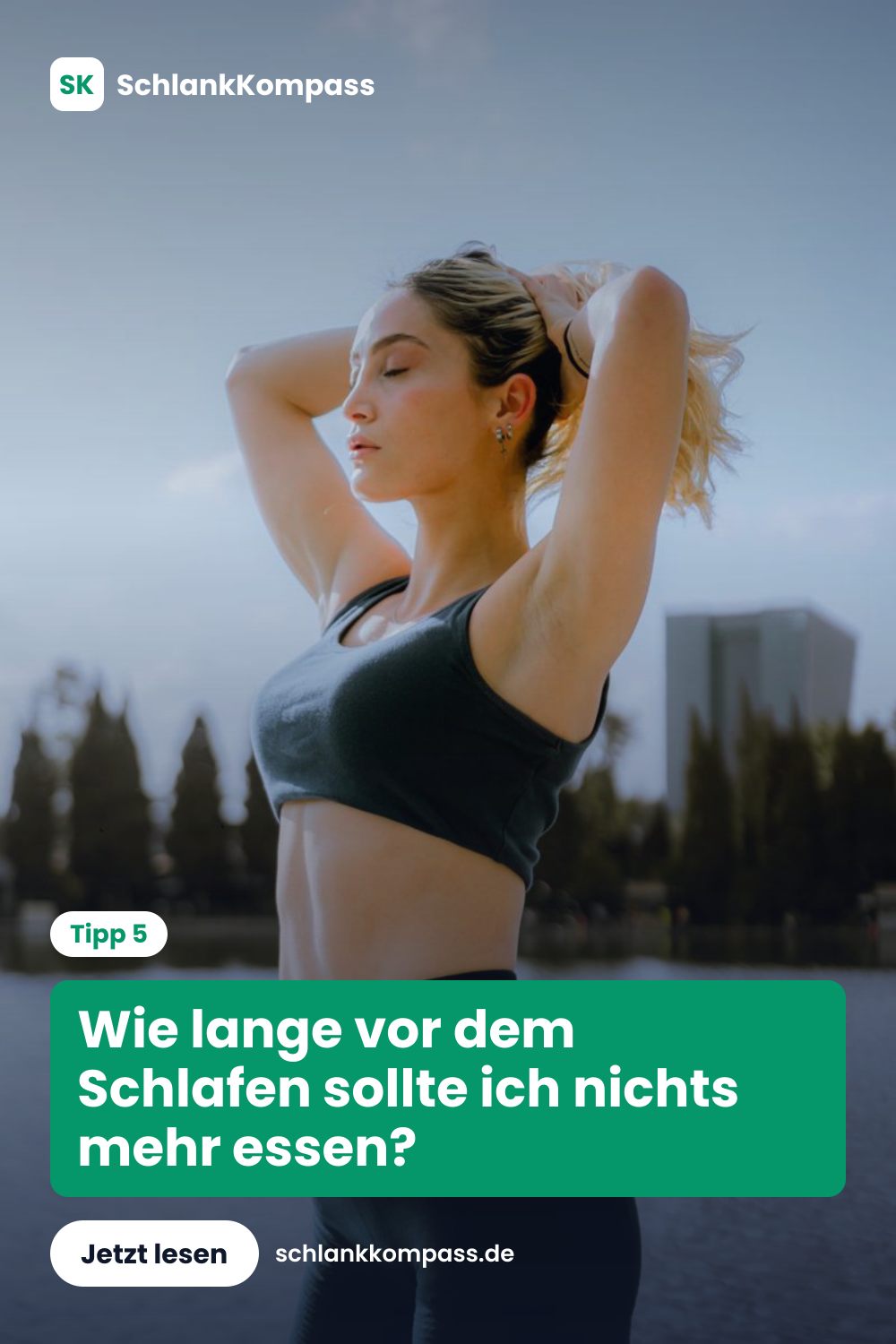 Wie lange vor dem Schlafen sollte ich nichts mehr essen?