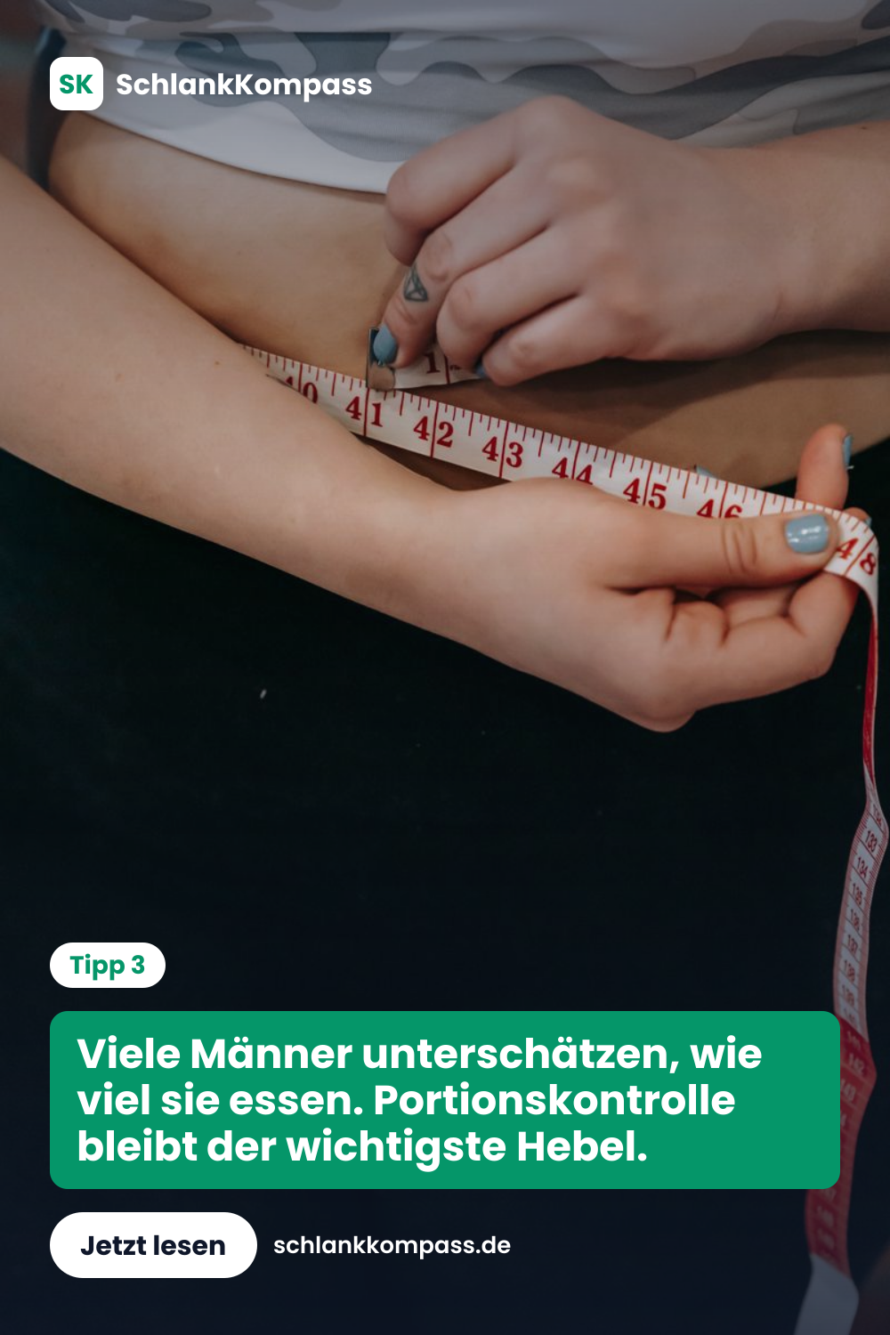Viele Männer unterschätzen, wie viel sie essen. Portionskontrolle bleibt der wichtigste Hebel.