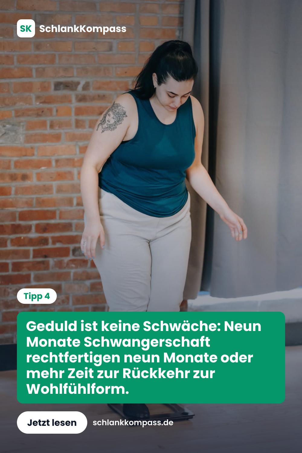 Geduld ist keine Schwäche: Neun Monate Schwangerschaft rechtfertigen neun Monate oder mehr Zeit zur Rückkehr zur Wohlfühlform.