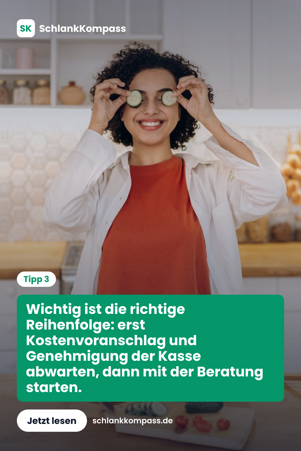 Wichtig ist die richtige Reihenfolge: erst Kostenvoranschlag und Genehmigung der Kasse abwarten, dann mit der Beratung starten.