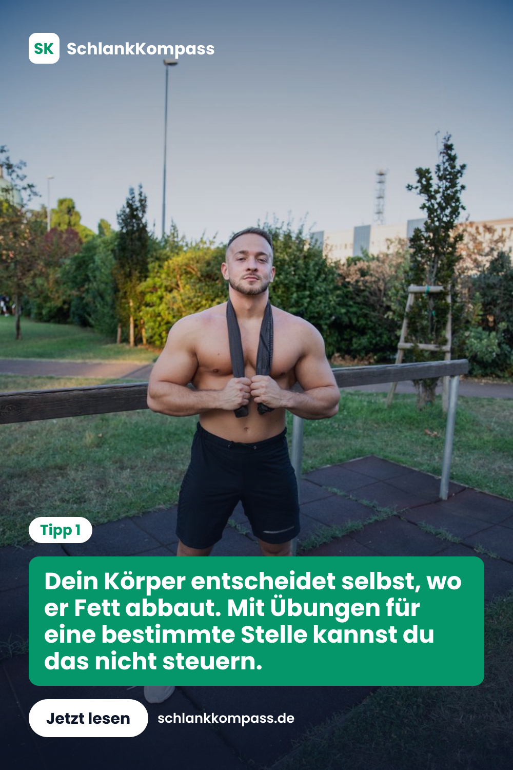 Dein Körper entscheidet selbst, wo er Fett abbaut. Mit Übungen für eine bestimmte Stelle kannst du das nicht steuern.