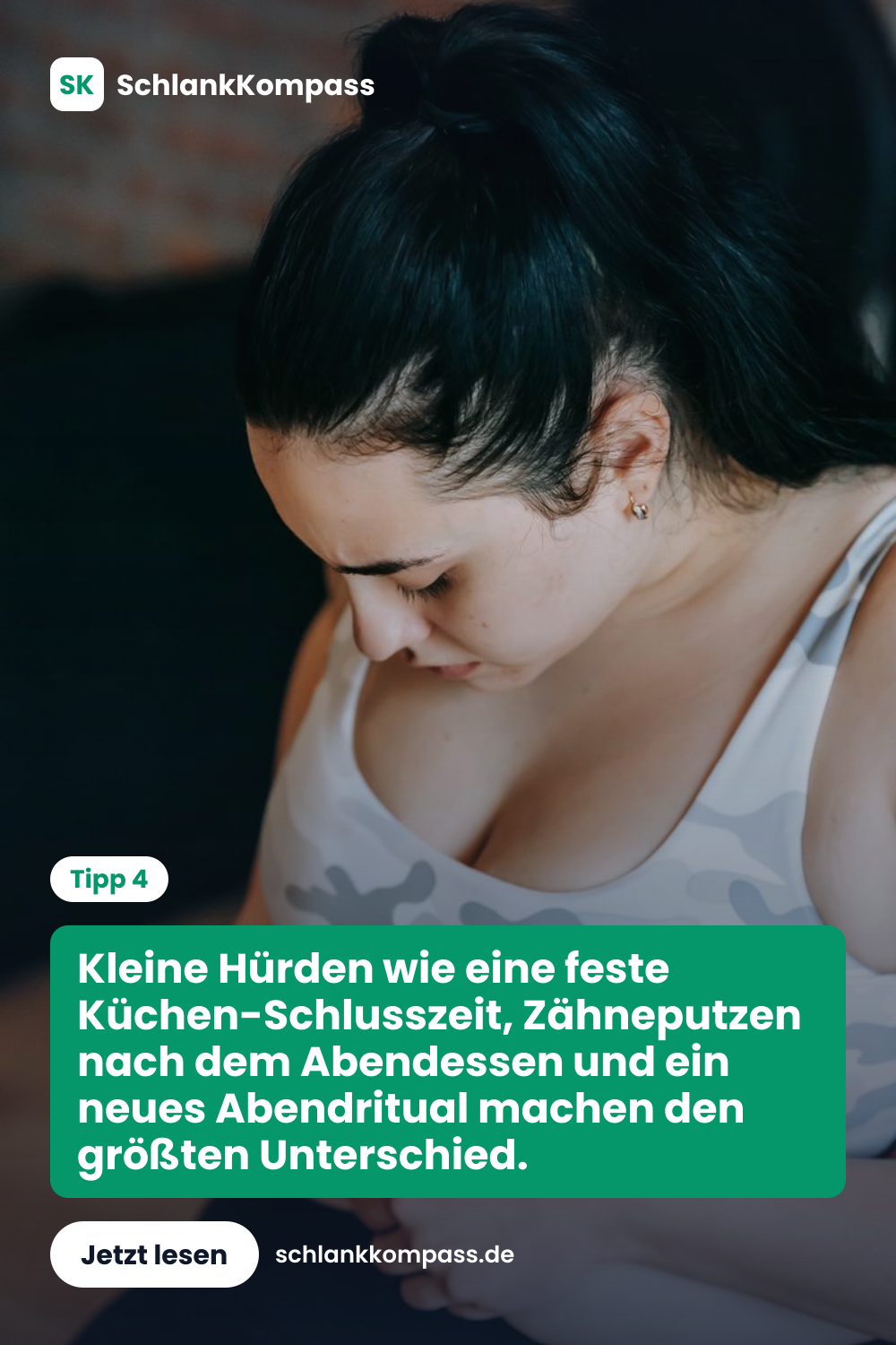 Kleine Hürden wie eine feste Küchen-Schlusszeit, Zähneputzen nach dem Abendessen und ein neues Abendritual machen den größten Unterschied.