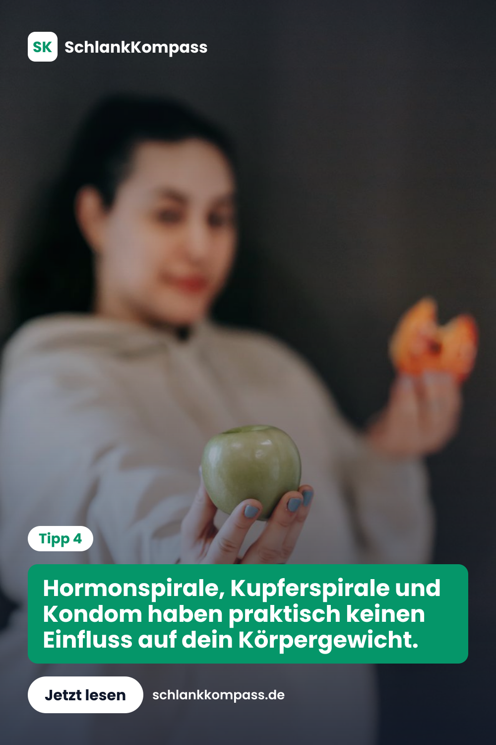 Hormonspirale, Kupferspirale und Kondom haben praktisch keinen Einfluss auf dein Körpergewicht.