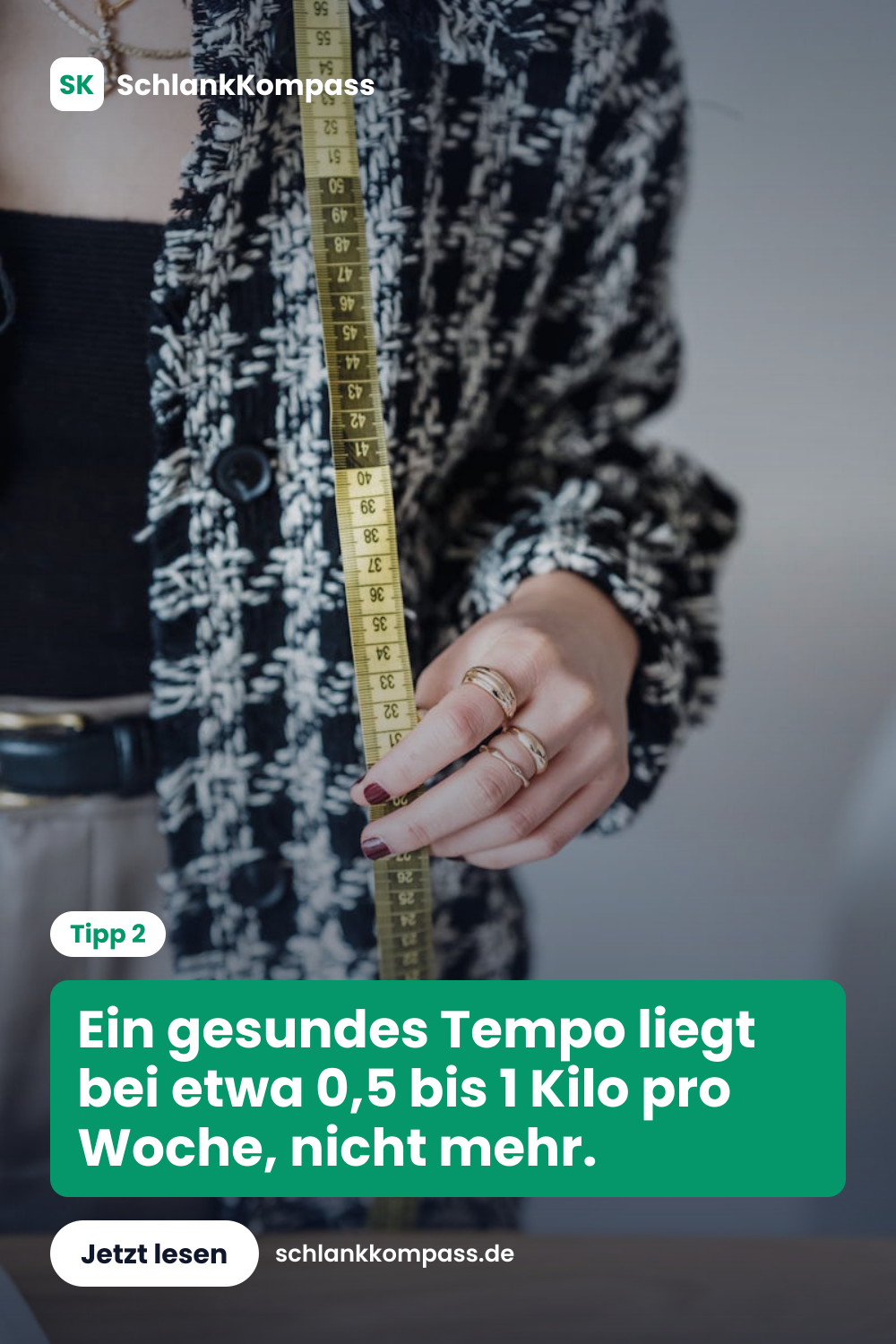 Ein gesundes Tempo liegt bei etwa 0,5 bis 1 Kilo pro Woche, nicht mehr.