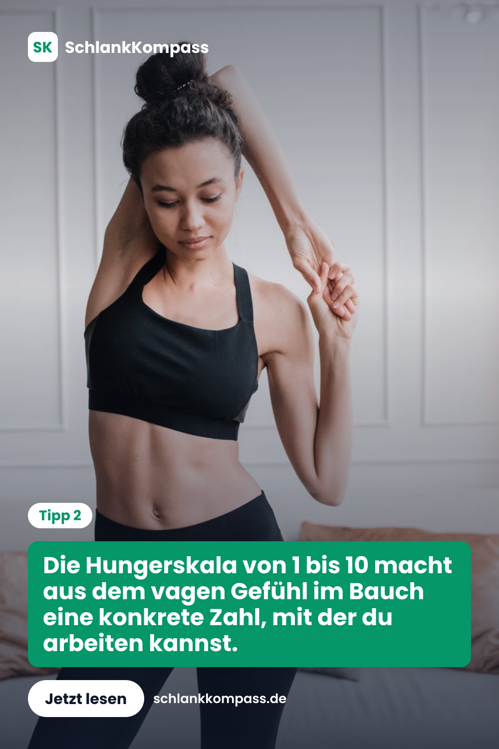 Die Hungerskala von 1 bis 10 macht aus dem vagen Gefühl im Bauch eine konkrete Zahl, mit der du arbeiten kannst.