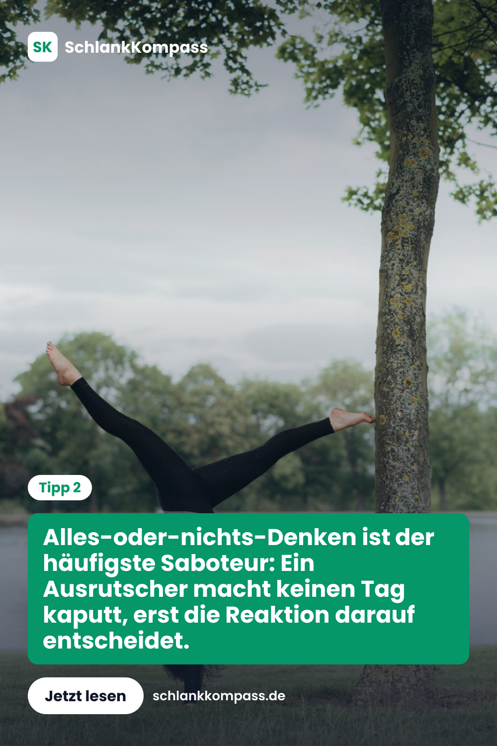 Alles-oder-nichts-Denken ist der häufigste Saboteur: Ein Ausrutscher macht keinen Tag kaputt, erst die Reaktion darauf entscheidet.