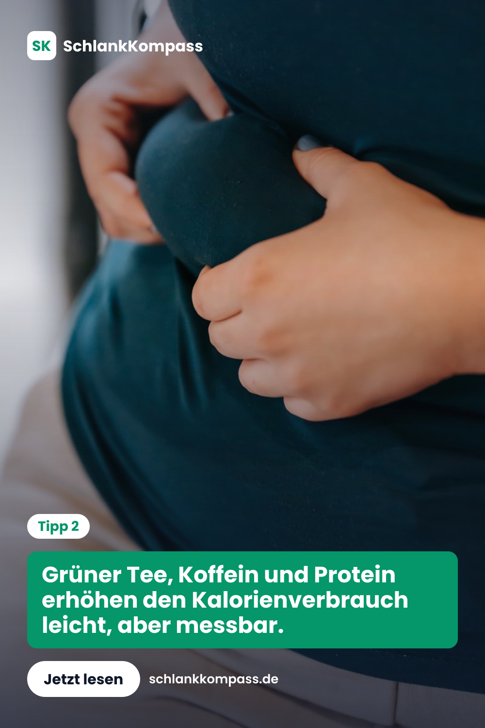 Grüner Tee, Koffein und Protein erhöhen den Kalorienverbrauch leicht, aber messbar.
