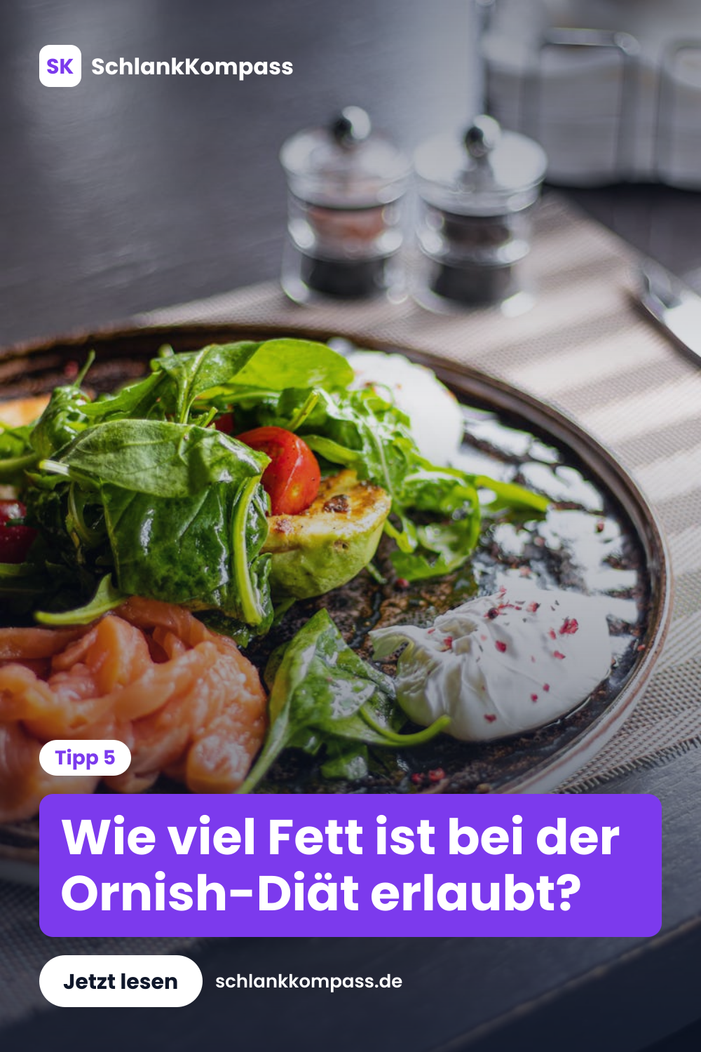 Wie viel Fett ist bei der Ornish-Diät erlaubt?