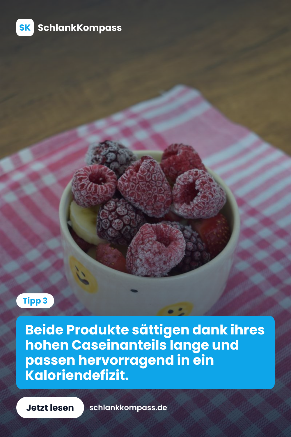 Beide Produkte sättigen dank ihres hohen Caseinanteils lange und passen hervorragend in ein Kaloriendefizit.