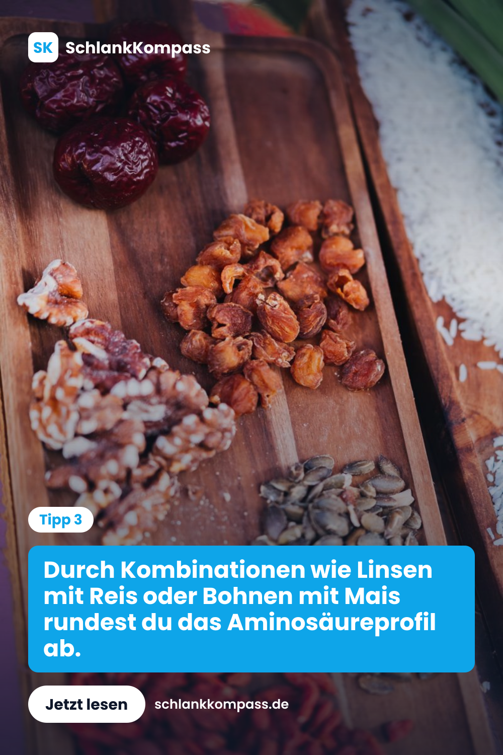 Durch Kombinationen wie Linsen mit Reis oder Bohnen mit Mais rundest du das Aminosäureprofil ab.
