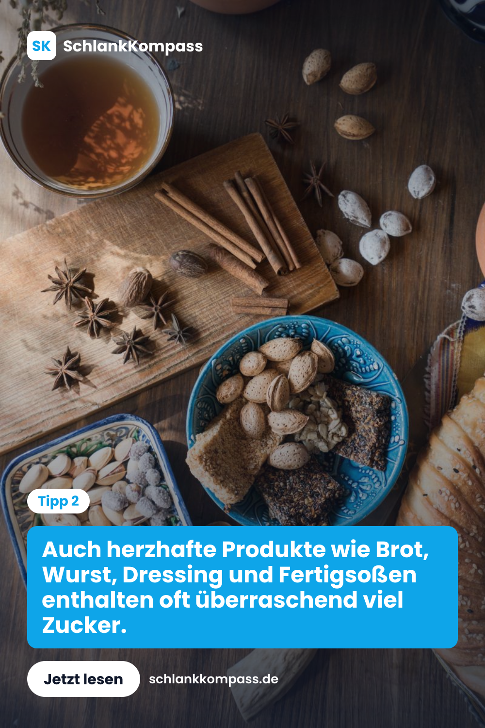Auch herzhafte Produkte wie Brot, Wurst, Dressing und Fertigsoßen enthalten oft überraschend viel Zucker.