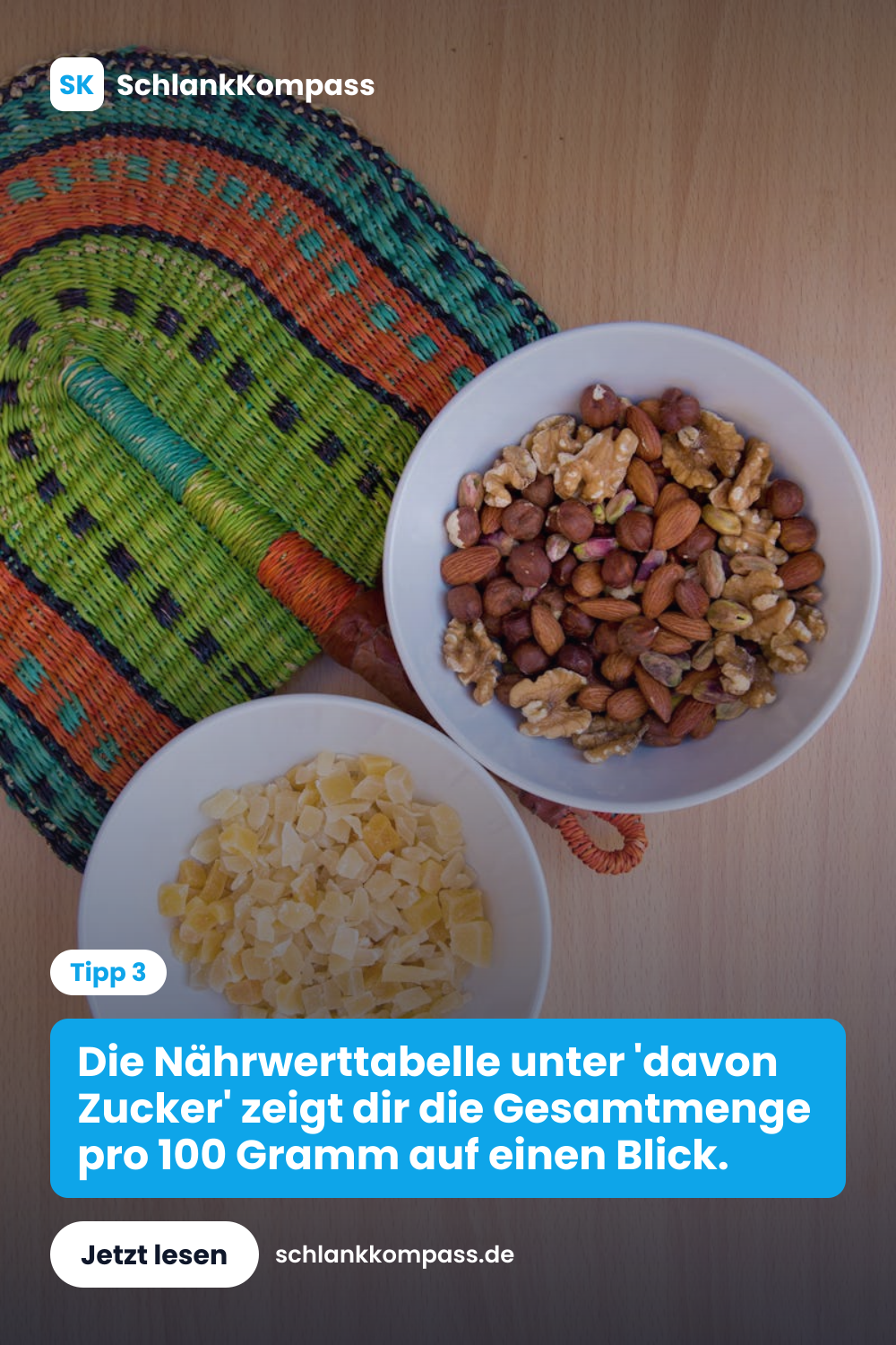 Die Nährwerttabelle unter 'davon Zucker' zeigt dir die Gesamtmenge pro 100 Gramm auf einen Blick.