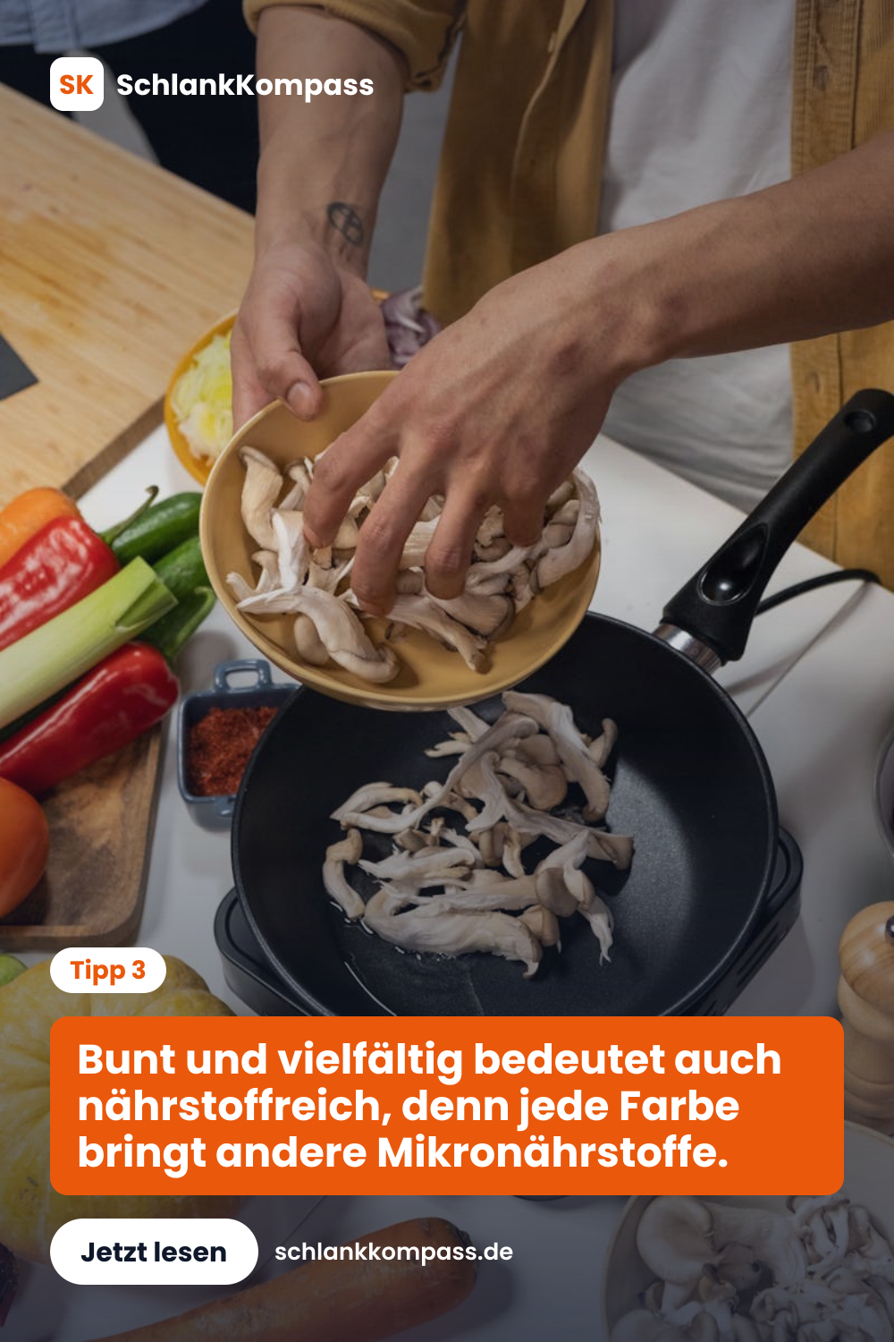 Bunt und vielfältig bedeutet auch nährstoffreich, denn jede Farbe bringt andere Mikronährstoffe.
