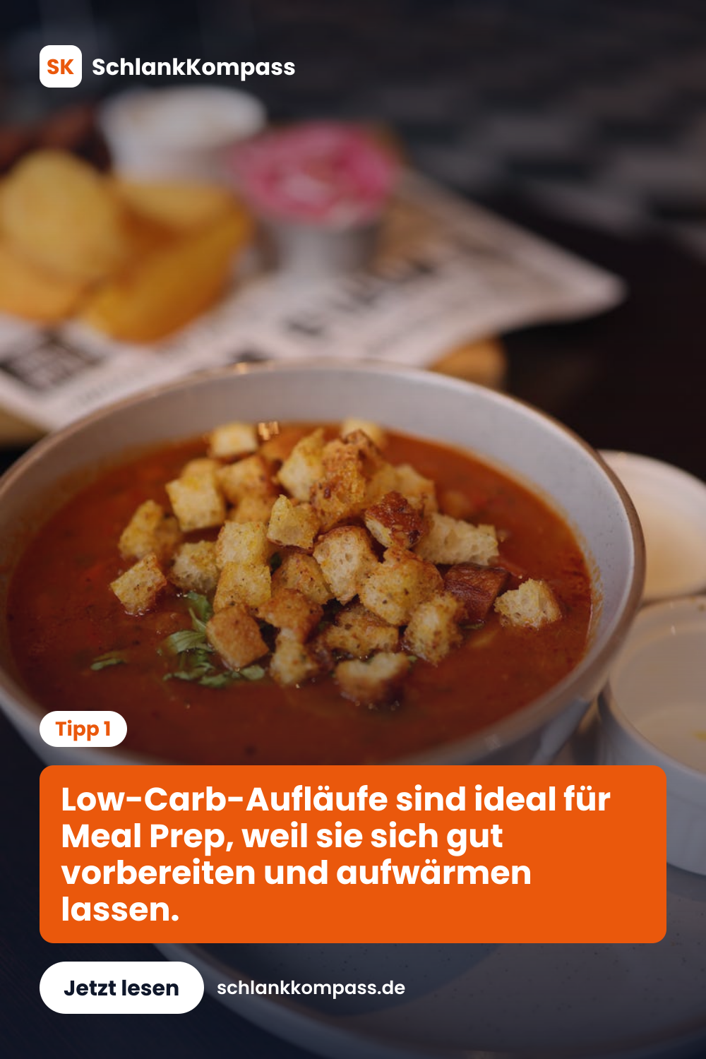 Low-Carb-Aufläufe sind ideal für Meal Prep, weil sie sich gut vorbereiten und aufwärmen lassen.