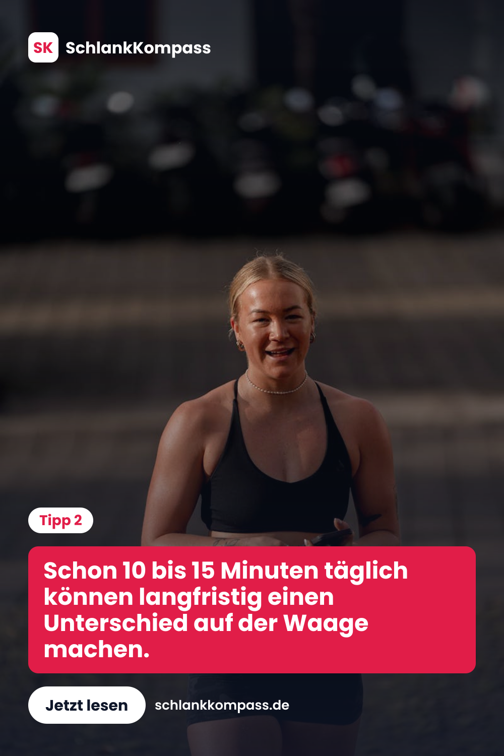 Schon 10 bis 15 Minuten täglich können langfristig einen Unterschied auf der Waage machen.